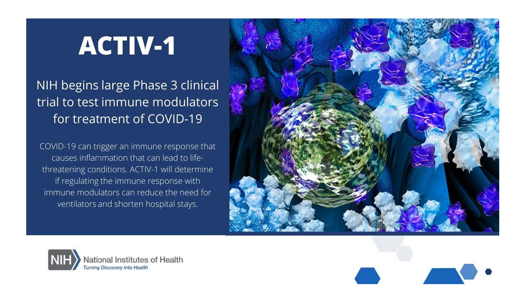 NIH begins a large Phase 3 clinical trial to test immune modulators for the treatment of COVID-19