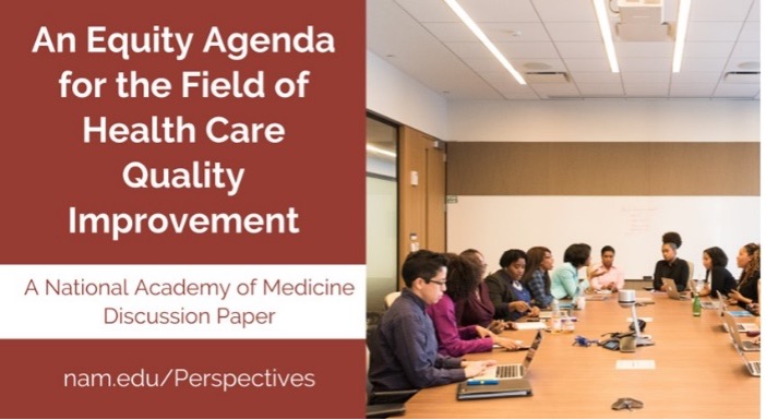 An Equity Agenda for the Field of Health Care Quality Improvement