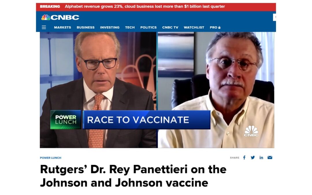 Rutgers’ Dr. Rey Panettieri on the Johnson and Johnson vaccine