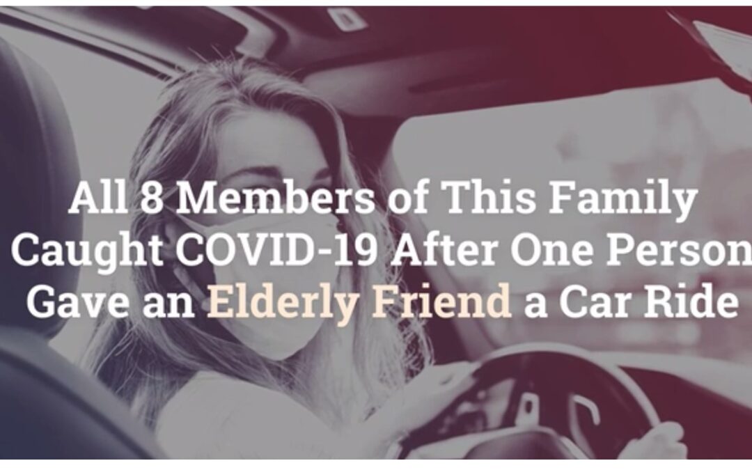 All 8 Members of This Family Caught COVID-19 After One Person Gave an Elderly Friend a Car Ride